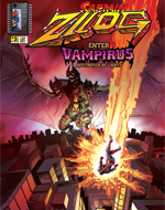 Captain Zilog's latest adventure, Enter Vampirus, Destroyer of Light, is now appearing in a browser near you!